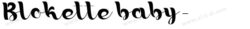 Blokette baby字体转换